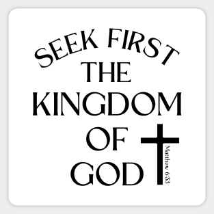 SEEK FIRST THE KINGDOM OF GOD Sticker